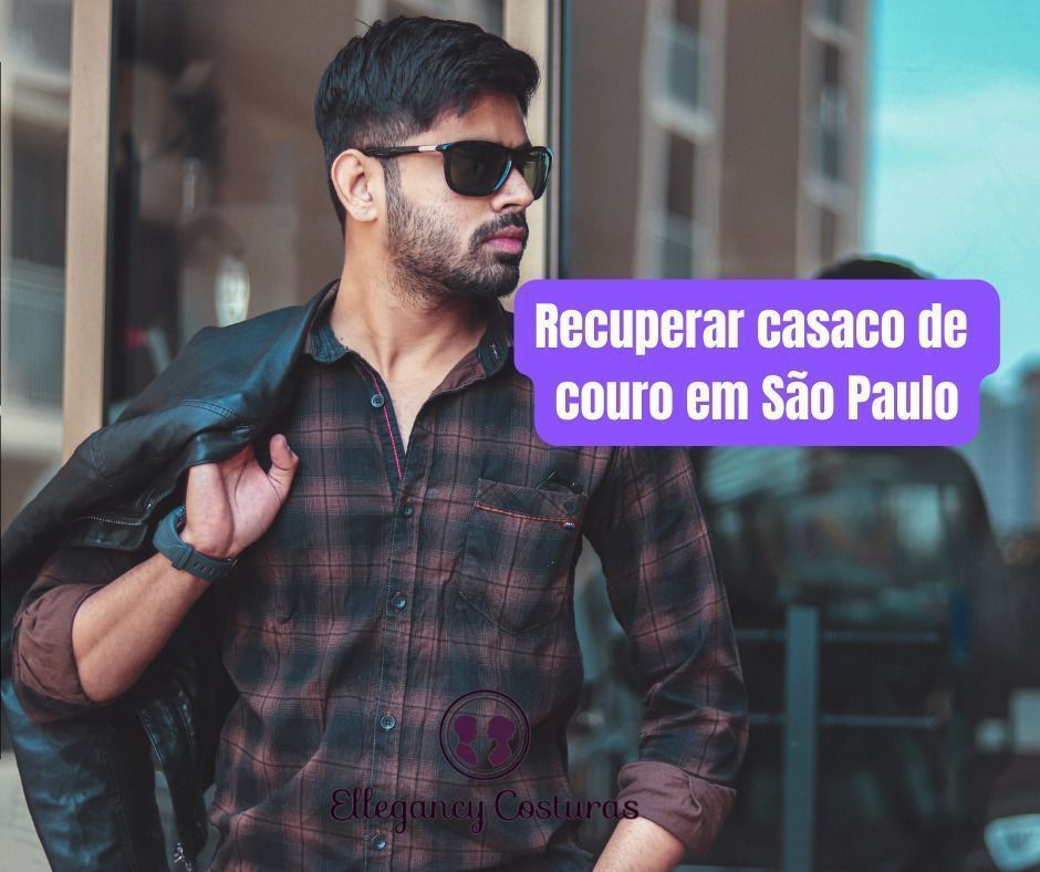 Recuperar casaco de couro em Sao Paulo